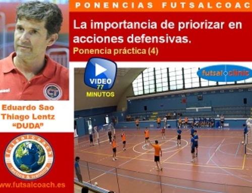 La importancia de priorizar en acciones defensivas (4). Ponencia práctica.