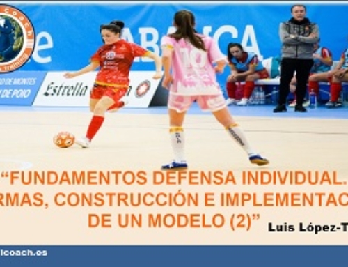 Fundamentos defensa individual. Pautas, construcción e implementación modelo de juego (2)
