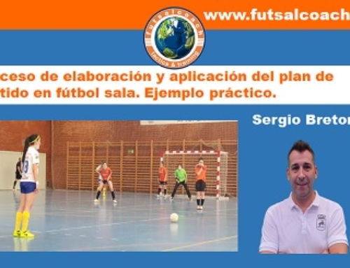 Proceso de elaboración y aplicación del plan de partido en fútbol sala. Ejemplo práctico.